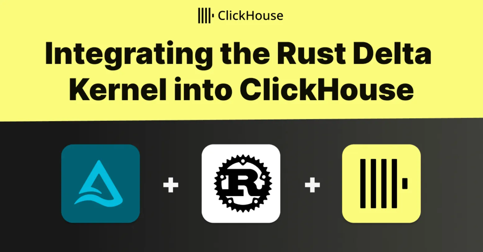 Thumbnail for Integrating the Rust Delta Kernel into ClickHouse